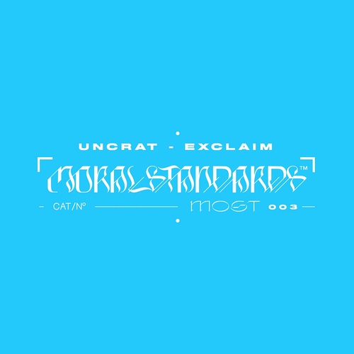 Uncrat - Exclaim EP [MOST03]
